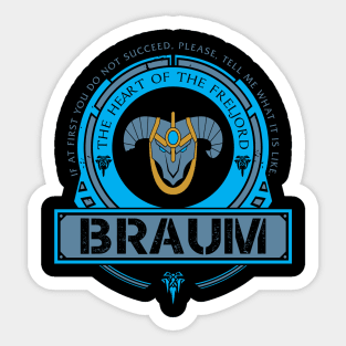 BRAUM - LIMITED EDITION Sticker